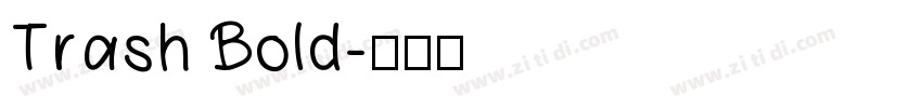 Trash Bold字体转换